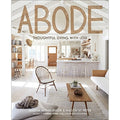 Abode: Thoughtful Living with Less